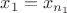 $x_1=x_{n_1}$