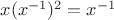 $x (x^{-1})^2 = x^{-1}$