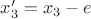 $x'_3=x_3-e$ $x'_3=x_3-e$