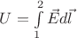 $U = \int\limits_{1}^{2}\vec{E} d\vec{l}$