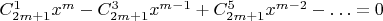 $C^1_{2m+1}x^m-C^3_{2m+1}x^{m-1}+C^5_{2m+1}x^{m-2}-\ldots=0$