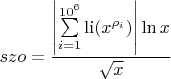 $$szo =\frac{\left|\sum\limits_{i=1}^{10^6} \operatorname{li}(x^{\rho_i})\right|\ln {x}}{\sqrt{x}}$$