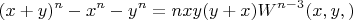 $$(x+y)^n-x^n-y^n=nxy(y+x)W^{n-3}(x,y,)$$
