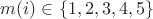$m(i)\in \{1,2,3,4,5\}$