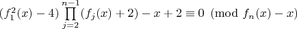 $(f_1^2(x)-4)\prod\limits_{j=2}^{n-1}(f_j(x)+2)-x+2\equiv 0 \pmod{f_n(x)-x}$