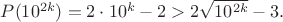 $P(10^{2k})=2\cdot 10^{k} - 2>2\sqrt{10^{2k}} - 3.$