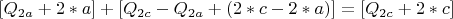 $[Q_{2a}+2*a]+ [Q_{2c}-Q_{2a}+(2*c-2*a)]= [Q_{2c}+2*c]$