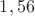 $1,56$
