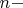 $ n- $