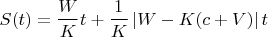 $$S(t) = \frac{W}{K}t + \frac{1}{K}\left| {W - K(c + V)} \right|t$$