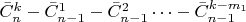$\bar{C}^k_n - \bar{C}^1_{n-1} - \bar{C}^2_{n-1}&hellip;- \bar{C}^{k-m_1}_{n-1}$