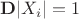 ${\bf D}|X_i|=1$