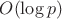 $O(\log p)$