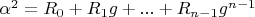 $\alpha^2=R_0+R_1 g+...+R_{n-1} g^{n-1}$