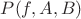 $P(f, A, B)$
