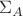 $\( \Sigma_A \)$