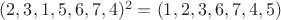 $(2,3,1,5,6,7,4)^2=(1,2,3,6,7,4,5)$