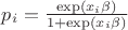 $p_i=\frac{\exp(x_i\beta)}{1+\exp(x_i\beta)}$