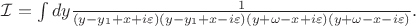 ${\cal I}=\int dy\frac{1}{(y-y_1+x+i\varepsilon)(y-y_1+x-i\varepsilon)(y+\omega-x+i\varepsilon)(y+\omega-x-i\varepsilon)}.$