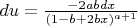 $du=\frac{-2abdx}{(1-b+2bx)^{a+1}}$