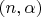 $(n, \alpha)$
