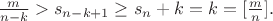 $\frac{m}{n-k}>s_{n-k+1}\ge s_n+k=k=[\frac mn ].$