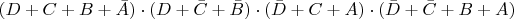 $(D+C+B+\bar A)\cdot(D+\bar C+\bar B)\cdot(\bar D+C+A)\cdot(\bar D+\bar C+B+A)$