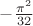 $-\frac {\pi^2}{32}$