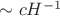 \sim cH^{-1}