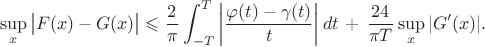 $$\sup_x\big|F(x) - G(x)\big|\leqslant \frac{2}{\pi}\int_{-T}^T\left|\frac{ \varphi(t) - \gamma(t)}{t}\right|dt \,+\, \frac{24}{\pi T}\sup_x |G'(x)|.$$