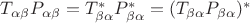 $T_{\alpha\beta}P_{\alpha\beta}=T^*_{\beta\alpha}P^*_{\beta\alpha}=(T_{\beta\alpha}P_{\beta\alpha})^*$