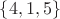 $\{4,1,5\}$
