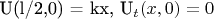 U(l/2,0) = kx, U_t (x,0) = 0