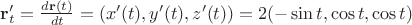 $\mathbf r'_t=\frac{d\mathbf r(t)}{dt}=(x'(t), y'(t), z'(t))=2(-\sin t, \cos t, \cos t)$