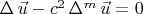 $ \Delta \, \vec{u} - c^2 \, \Delta^m \, \vec{u} =0 $