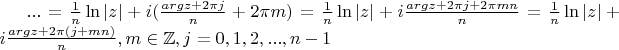 $...=\frac{1}{n}\ln|z|+i(\frac{arg z+2\pi j}{n}+2\pi m)=\frac{1}{n}\ln|z|+i\frac{arg z+2\pi j+2\pi mn}{n}=\frac{1}{n}\ln|z|+i\frac{arg z+2\pi (j+ mn)}{n}, m\in \mathbb{Z}, j=0,1,2,...,n-1$