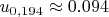 $u_{0,194}\approx 0.094$