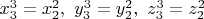 $x_3^3=x_2^2,\ y_3^3=y_2^2,\ z_3^3=z_2^2$