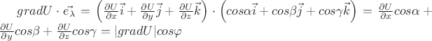 $gradU\cdot \vec{e_{\lambda }}=\left ( \frac{\partial U}{\partial x}\vec{i} + \frac{\partial U}{\partial y}\vec{j}+\frac{\partial U}{\partial z}\vec{k} \right)\cdot \left (cos\alpha \vec{i} +cos\beta \vec{j}+cos\gamma \vec{k}\right )= \frac{\partial U}{\partial x}cos\alpha  + \frac{\partial U}{\partial y}cos\beta+\frac{\partial U}{\partial z}cos\gamma=|gradU|cos\varphi$