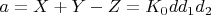 $a = X + Y-Z = K_0 d d_1 d_2$