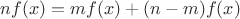 $nf(x)=mf(x)+(n-m)f(x)$