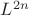 $L^{2n}$