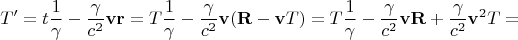 $$T'=t\frac{1}{\gamma}-\frac{\gamma}{c^2}\mathbf{vr}=T\frac{1}{\gamma}-\frac{\gamma}{c^2}\mathbf{v}(\mathbf{R}-\mathbf{v}T)=T\frac{1}{\gamma}-\frac{\gamma}{c^2}\mathbf{v}\mathbf{R}+\frac{\gamma}{c^2}\mathbf{v}^2T=$$