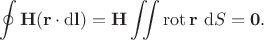 $$
\oint \mathbf H (\mathbf r \cdot \mathrm d \mathbf l) = \mathbf H \iint \operatorname{rot} \mathbf r \ \mathrm dS = \mathbf 0.$$