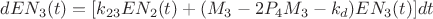 $dE{N_3}(t) = [{k_{23}}E{N_2}(t) + ({M_3} - 2{P_4}{M_3} - {k_d})E{N_3}(t)]dt$