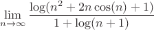 $$\lim\limits_{n\to\infty}^{}\dfrac{\log(n^2+2n\cos(n)+1)}{1+\log(n+1)}$$