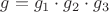 $g = g_1 \cdot g_2 \cdot g_3$
