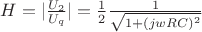 $H = |\frac{U_{2}}{U_{q}}| = \frac{1}{2} \frac{1}{\sqrt{1+(jwRC)^2}}$