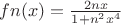 $fn(x)=\frac{2nx}{1+n^2x^4}$