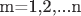 m=1,2,...n